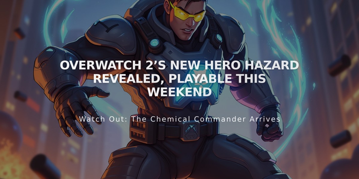 Overwatch 2's New Tank Hero Hazard Makes Playable Debut This Weekend