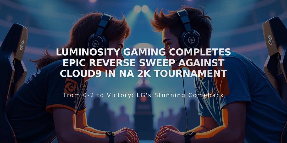 Luminosity Gaming Completes Epic Reverse Sweep Against Cloud9 in NA 2K Tournament