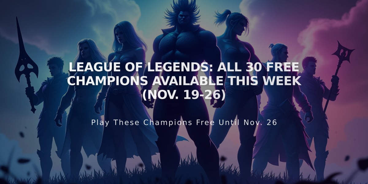 League of Legends: All 30 Free Champions Available This Week (Nov. 19-26)