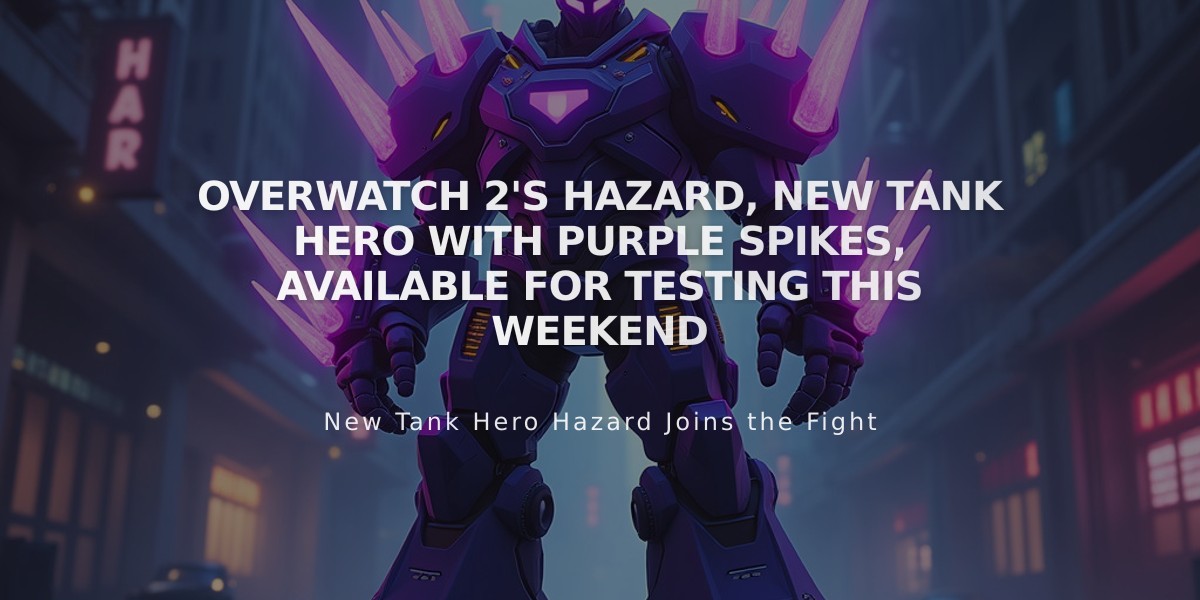 Overwatch 2's Hazard, New Tank Hero With Purple Spikes, Available for Testing This Weekend