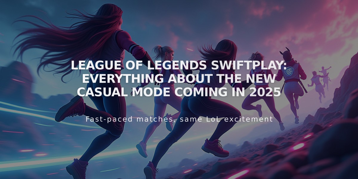 League of Legends Swiftplay: Everything About the New Casual Mode Coming in 2025