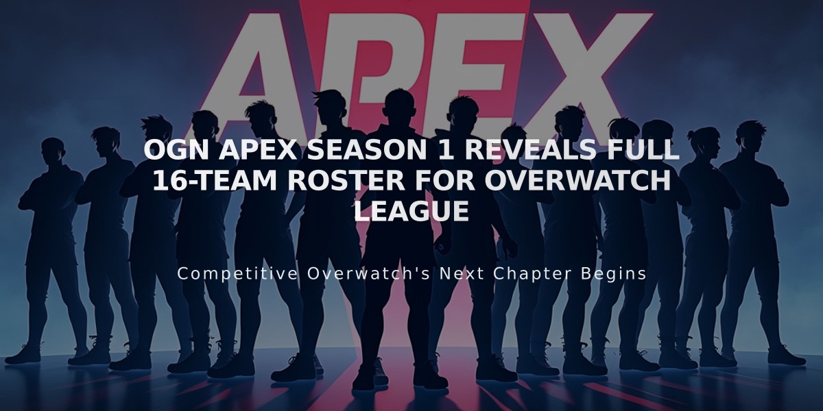 OGN Apex Season 1 Reveals Full 16-Team Roster for Overwatch League