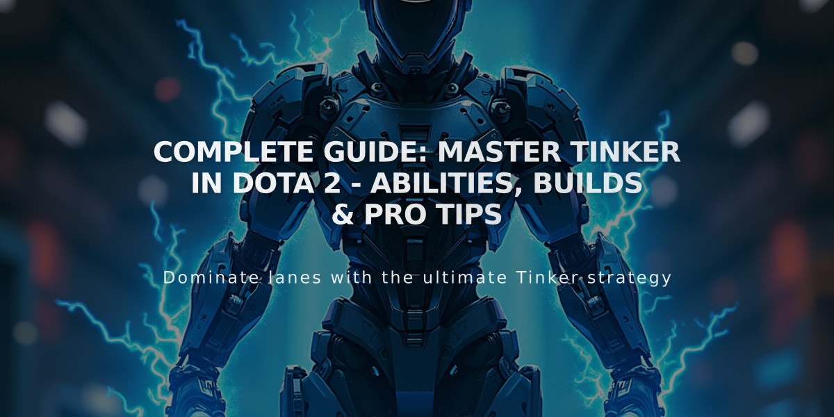 Complete Guide: Master Tinker in Dota 2 - Abilities, Builds & Pro Tips