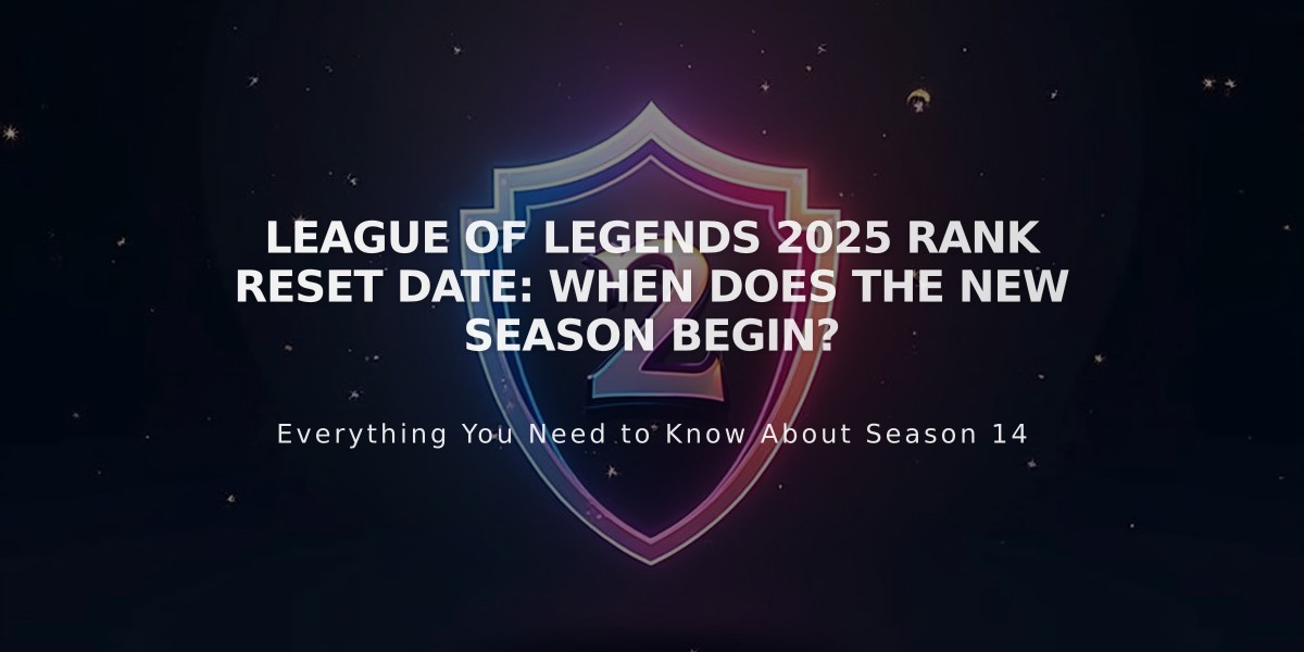 League of Legends 2025 Rank Reset Date: When Does the New Season Begin?