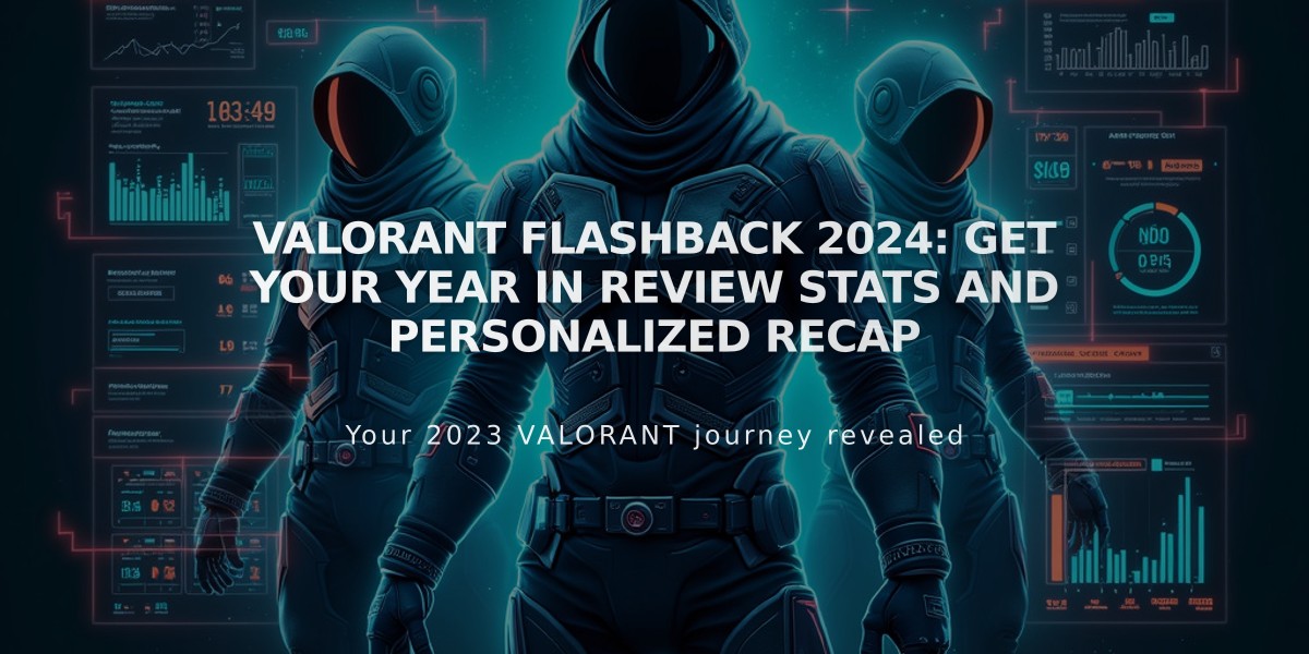 VALORANT Flashback 2024: Get Your Year in Review Stats and Personalized Recap