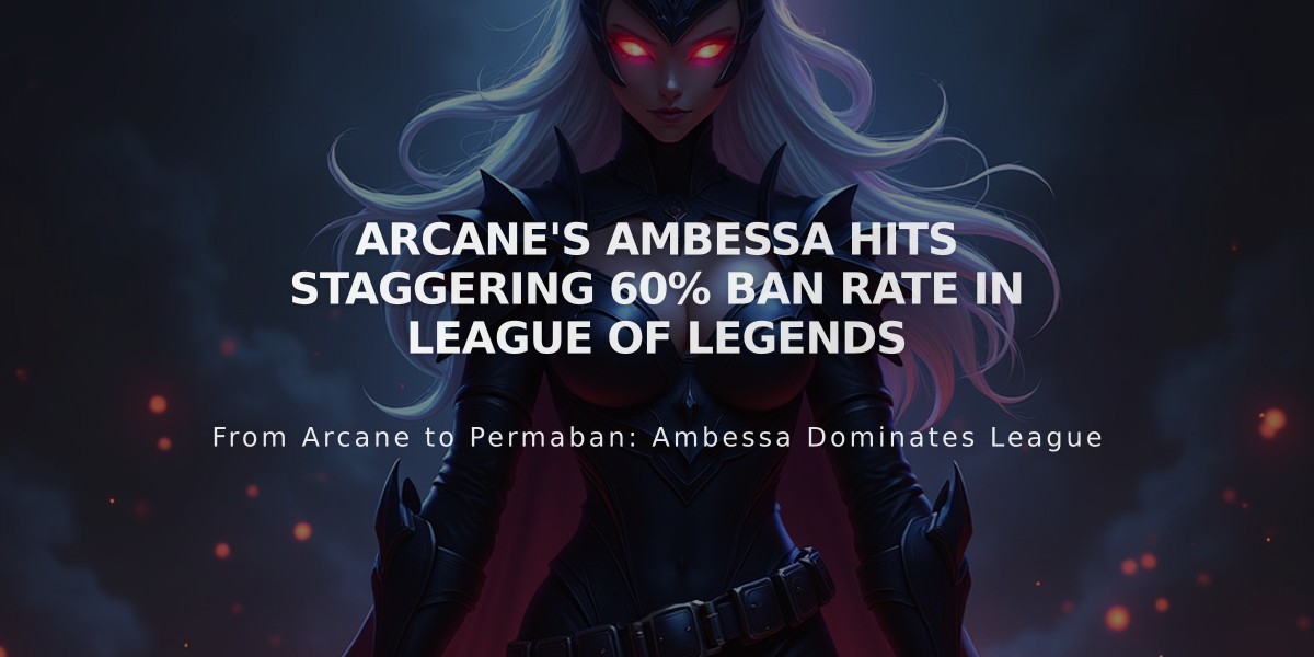 Arcane's Ambessa Hits Staggering 60% Ban Rate in League of Legends