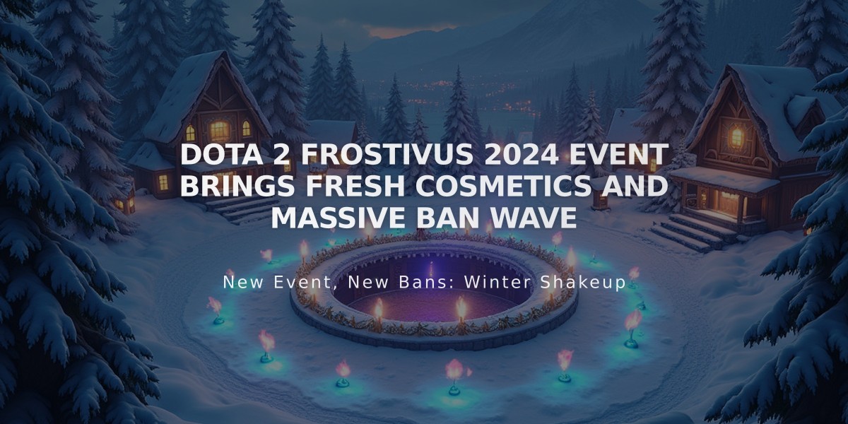 Dota 2 Frostivus 2024 Event Brings Fresh Cosmetics and Massive Ban Wave