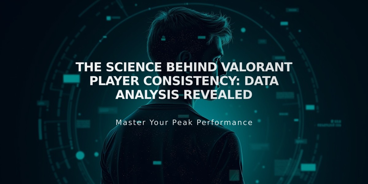 The Science Behind VALORANT Player Consistency: Data Analysis Revealed