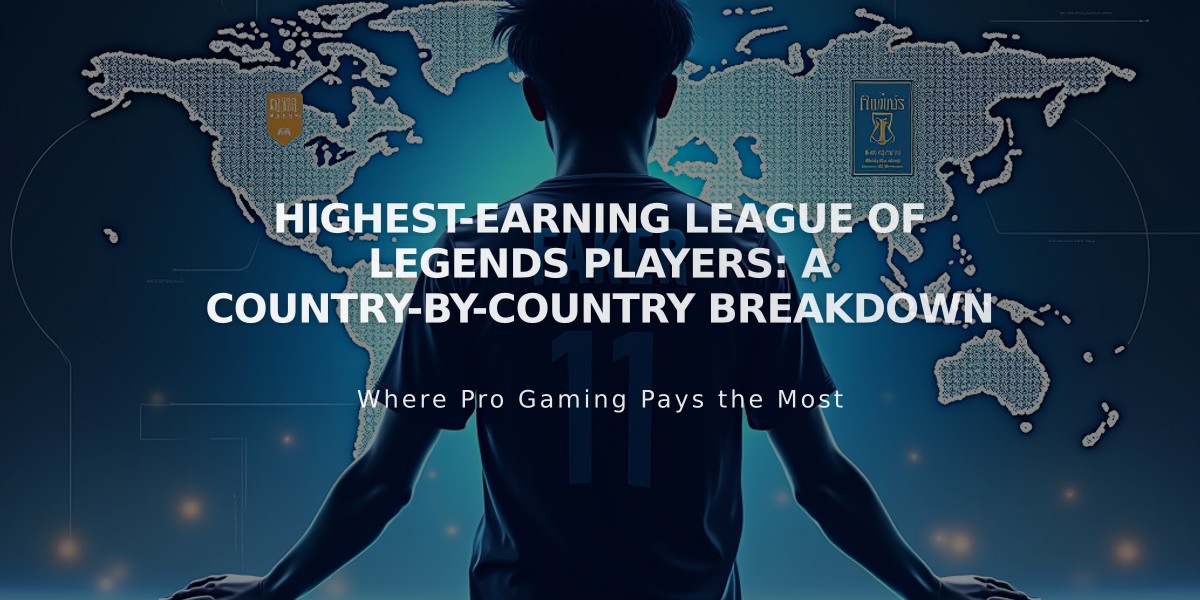 Highest-Earning League of Legends Players: A Country-by-Country Breakdown