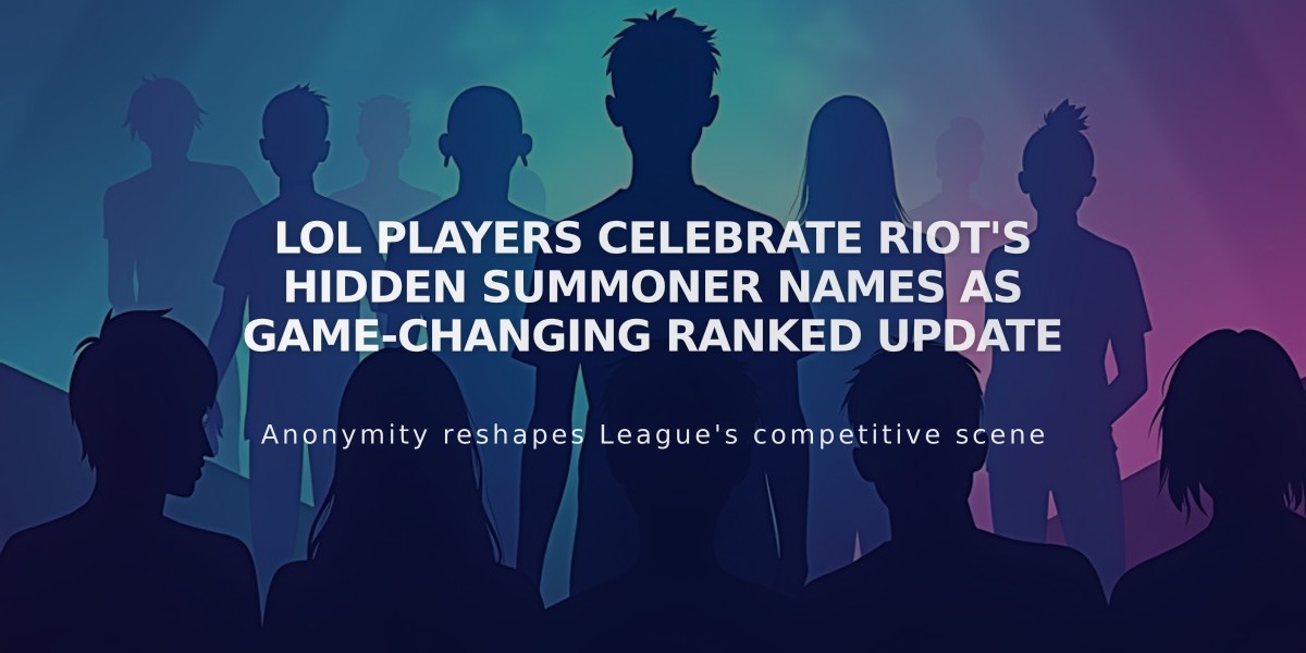 LoL Players Celebrate Riot's Hidden Summoner Names as Game-Changing Ranked Update