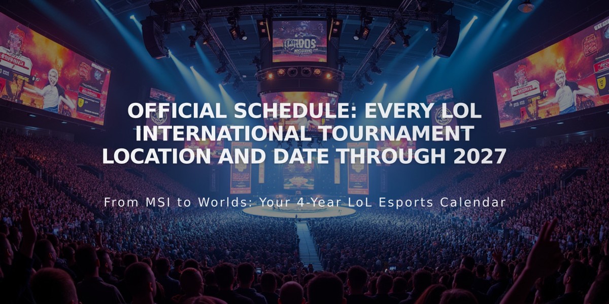 Official Schedule: Every LoL International Tournament Location and Date Through 2027