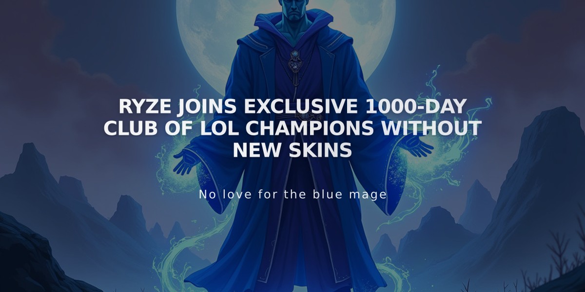 Ryze joins exclusive 1000-day club of LoL champions without new skins