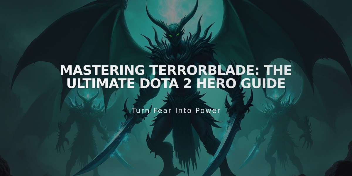 Mastering Terrorblade: The Ultimate Dota 2 Hero Guide