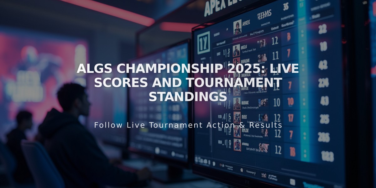 ALGS Championship 2025: Live Scores and Tournament Standings