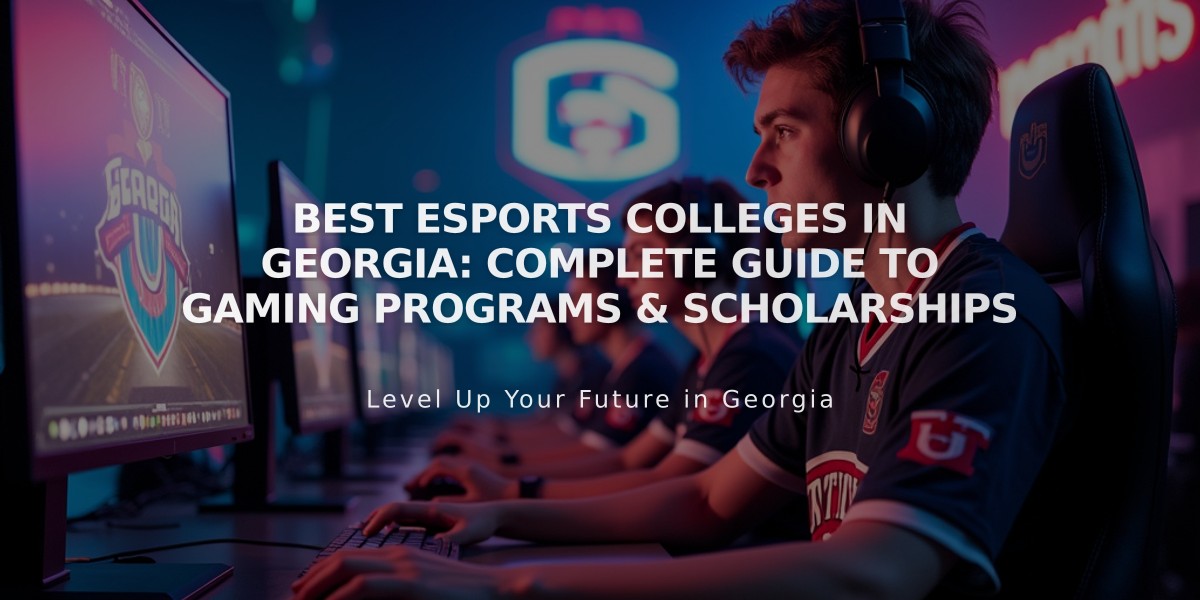 Best Esports Colleges in Georgia: Complete Guide to Gaming Programs & Scholarships