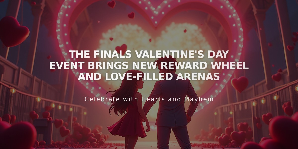 THE FINALS Valentine's Day Event Brings New Reward Wheel and Love-Filled Arenas