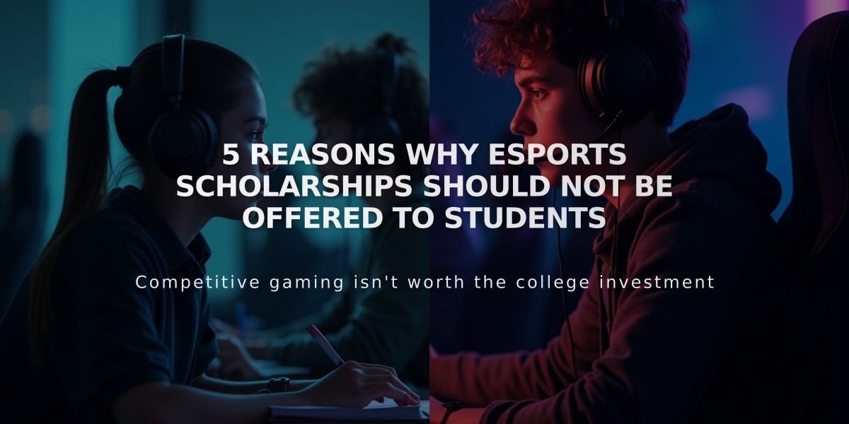 5 Reasons Why Esports Scholarships Should Not Be Offered to Students