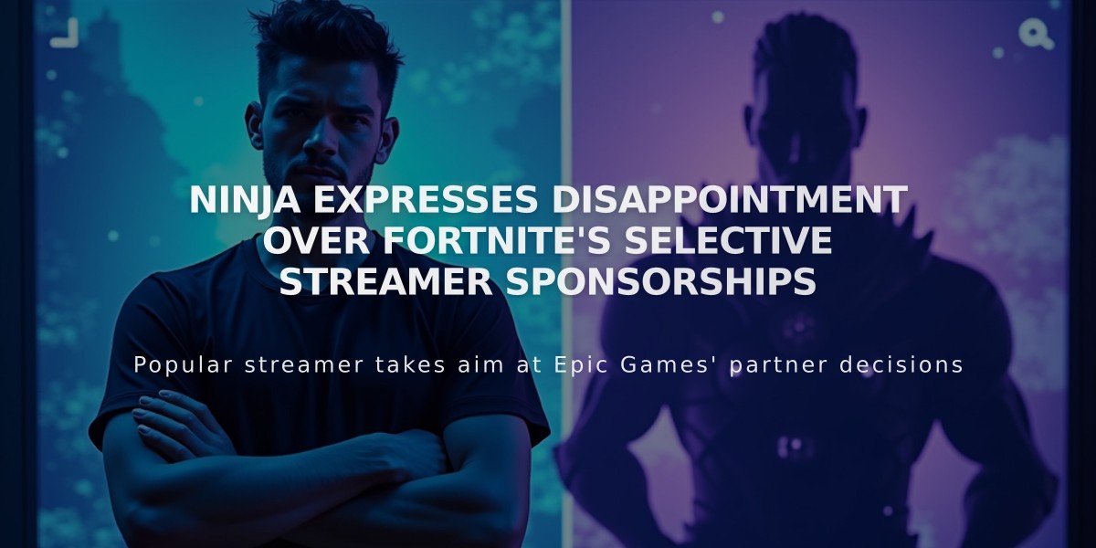 Ninja Expresses Disappointment Over Fortnite's Selective Streamer Sponsorships