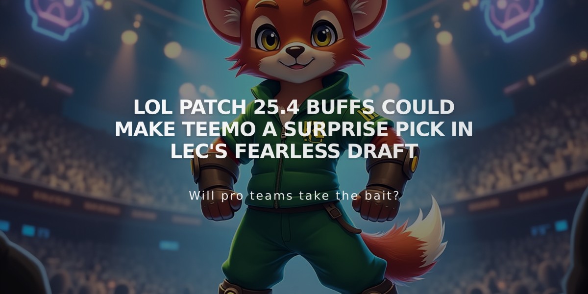 LoL Patch 25.4 Buffs Could Make Teemo a Surprise Pick in LEC's Fearless Draft