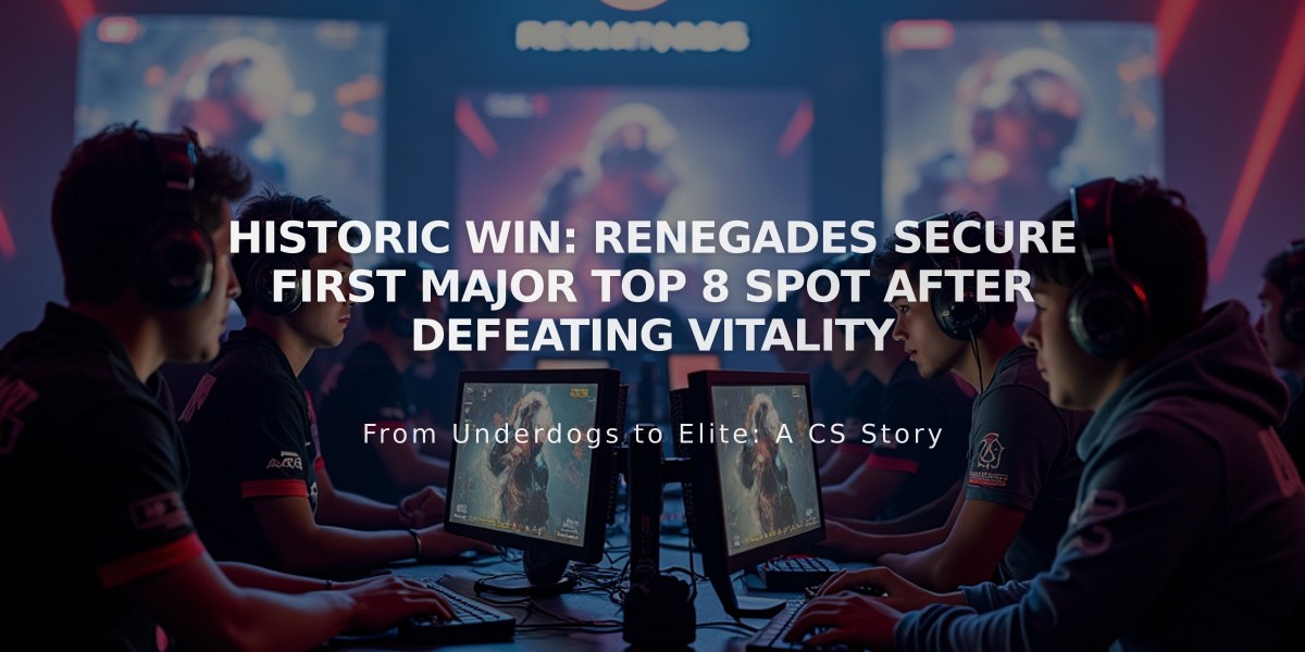 Historic Win: Renegades Secure First Major Top 8 Spot After Defeating Vitality