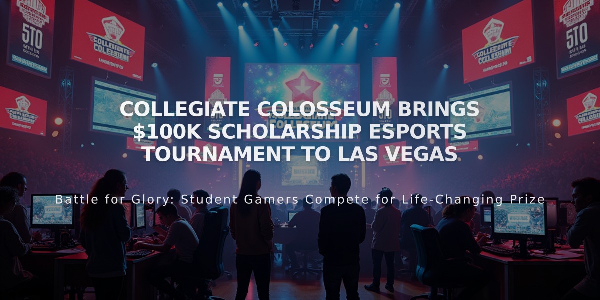 Collegiate Colosseum Brings $100K Scholarship eSports Tournament to Las Vegas