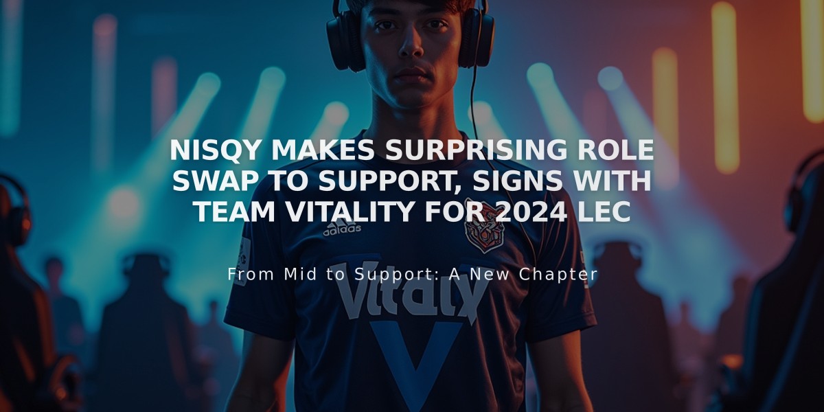 Nisqy Makes Surprising Role Swap to Support, Signs with Team Vitality for 2024 LEC