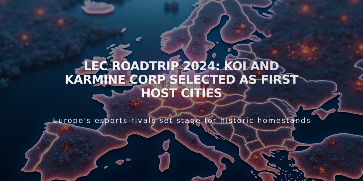 LEC Roadtrip 2024: KOI and Karmine Corp Selected as First Host Cities